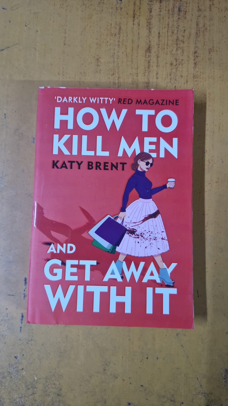 How to Kill Men and Get Away With It